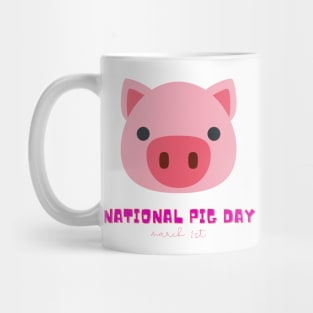 National Pig Day (March 1st) Mug